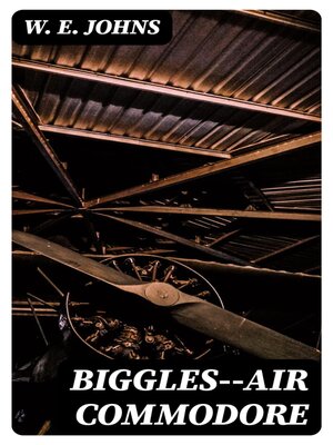 cover image of Biggles—Air Commodore